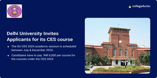 Delhi University CES Admission 2024 Open, Apply from June 10